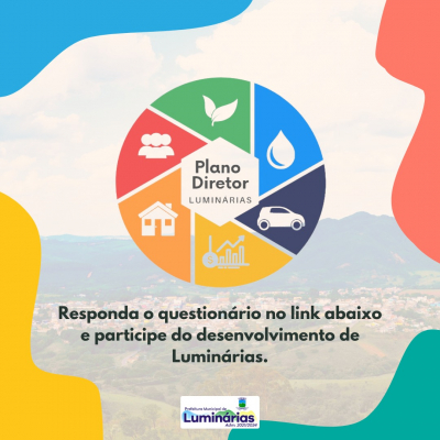 A Prefeitura de Luminárias, juntamente com o CONSANE, está desenvolvendo o Plano Diretor Municipal.
